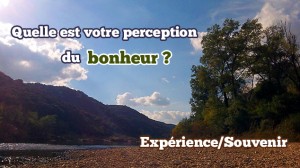 Quelle est votre perception du bonheur ?